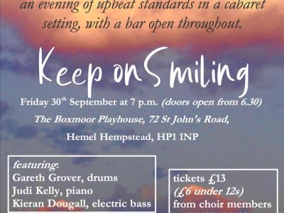 Keep on Smiling - Dacorum Community Choir Cabaret Syle Concert