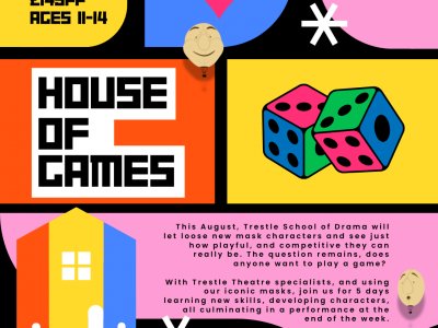 Trestle School Of Drama |House of Games - Summer Workshop