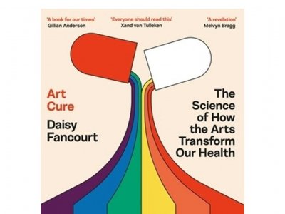 Art Cure: The science of how the arts transform our health