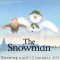 The Snowman Exhibition / <span >Sat 05 Oct 2024</span> to <span  itemprop="endDate" content="2025-01-12T00:00:00Z">Sun 12 Jan 2025</span> <span>(3 months)</span>