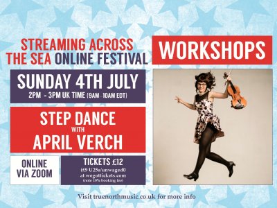 Step Dance Workshop (Streaming Across the Sea online festival)