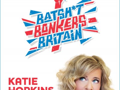 KATIE HOPKINS – Batsh*t Bonkers Britain