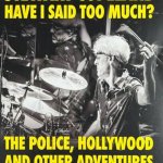 STEWART COPELAND – Have I Said Too Much